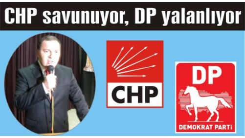 CHP savunuyor, DP yalanlyor